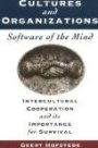 Cultures and Organizations, Software of the Mind: Intercultural Cooperation and its Importance for Survival