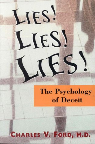 Lies! Lies!! Lies!!!: The Psychology of Deceit 