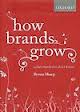 How Brands Grow [Speed Summary]