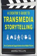 A Creator’s Guide to Transmedia Storytelling: How to Captivate and Engage Audiences Across Multiple Platforms