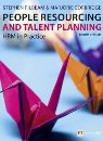 People Resourcing and Talent Planning: HRM in Practice