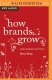 How Brands grow