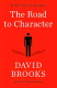 The Road to Character, Random House, 2015