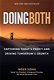 Doing Both: Capturing Today\’s Profit and Driving Tomorrow\’s Growth