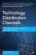 Distribution Channels: Understanding and Managing Channels to Market