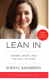 Lean In: Women, Work, and the Will to Lead