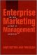 Enterprise Marketing Management: The New Science of Marketing 